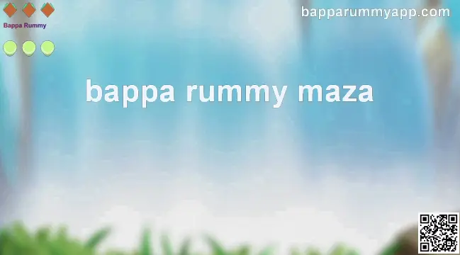 bappa rummy maza banner